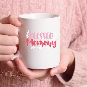 Blessed Mommy Mug